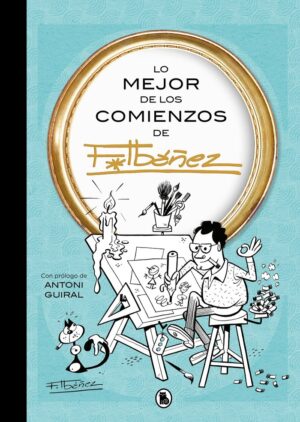 LO MEJOR DE LOS COMIENZOS DE IBAÑEZ