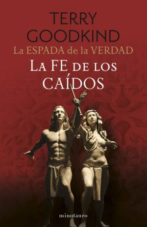 LA ESPADA DE LA VERDAD 6 LA FE DE LOS CAIDOS