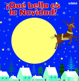 QUE BELLA ES LA NAVIDAD