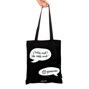 BOLSA DE TELA NO ESTES MAL