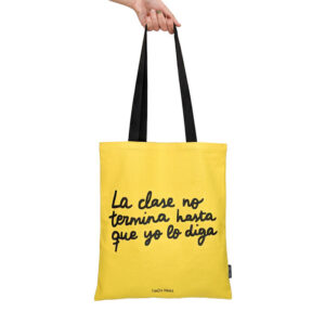 BOLSA DE TELA HASTA QUE YO LO DIGA