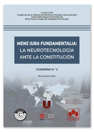 CUADERNO Nº 2 MENS IURA FUNDAMENTALIA LA TECNOLOGIA ANTE