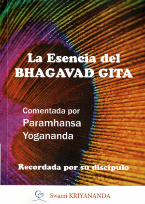 LA ESENCIA DEL BHAGAVAD GITA