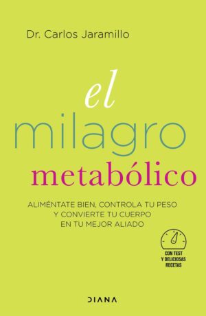 MILAGRO METABOLICO,EL