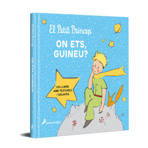 EL PETIT PRINCEP ON ETS GUINEU