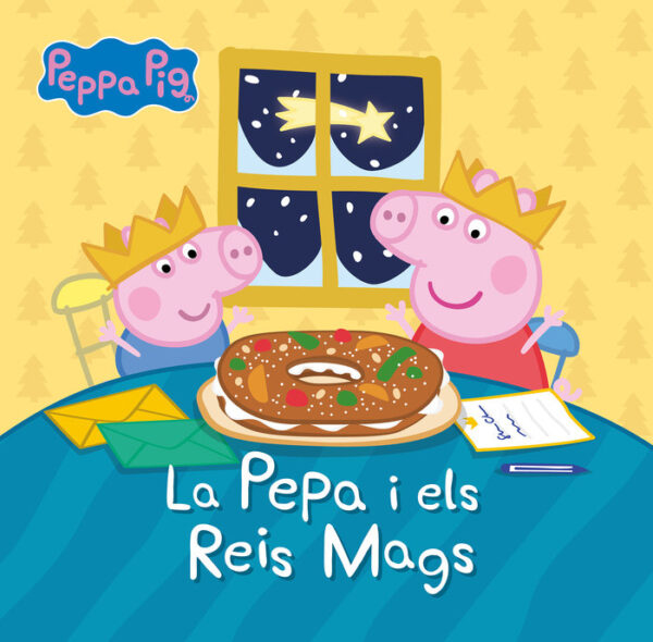 PEPPA PIG UN CONTE LA PORQUETA PEPA I ELS REIS MAGS