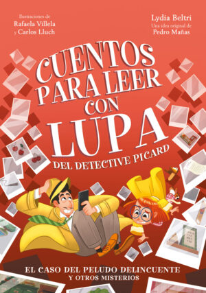 CUENTOS PARA LEER CON LUPA 2 EL CASO DEL PERRO DELINCUENTE Y