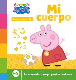 PEPPA PIG PRIMEROS APRENDIZAJES APRENDE CON PEPPA MI CUERPO