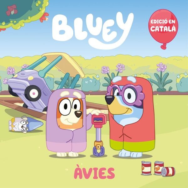 AVIES EDICIO EN CATALA BLUEY UN CONTE