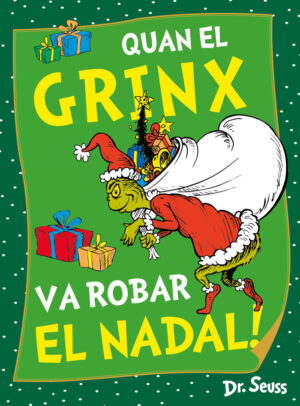 QUAN EL GRINX VA ROBAR EL NADAL DR SEUSS