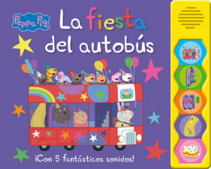 PEPPA PIG LIBRO CON SONIDOS LA FIESTA DEL AUTOBUS