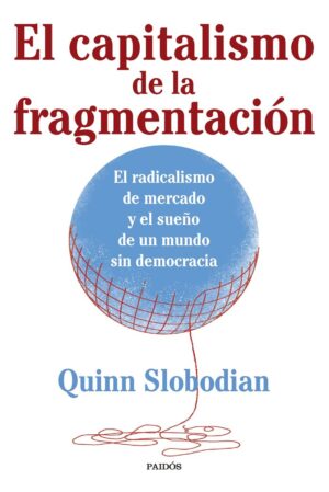 EL CAPITALISMO DE LA FRAGMENTACION