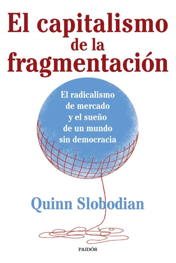 EL CAPITALISMO DE LA FRAGMENTACION