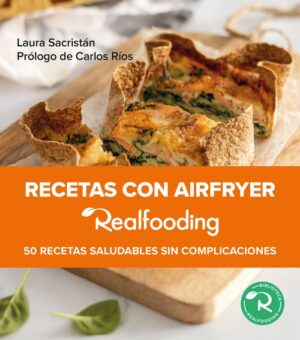 RECETAS CON AIRFRYER REALFOODING