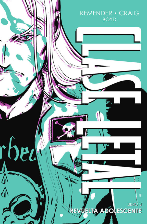 CLASE LETAL EDICION DE LUJO 3 REVUELTA ADOLESCENTE