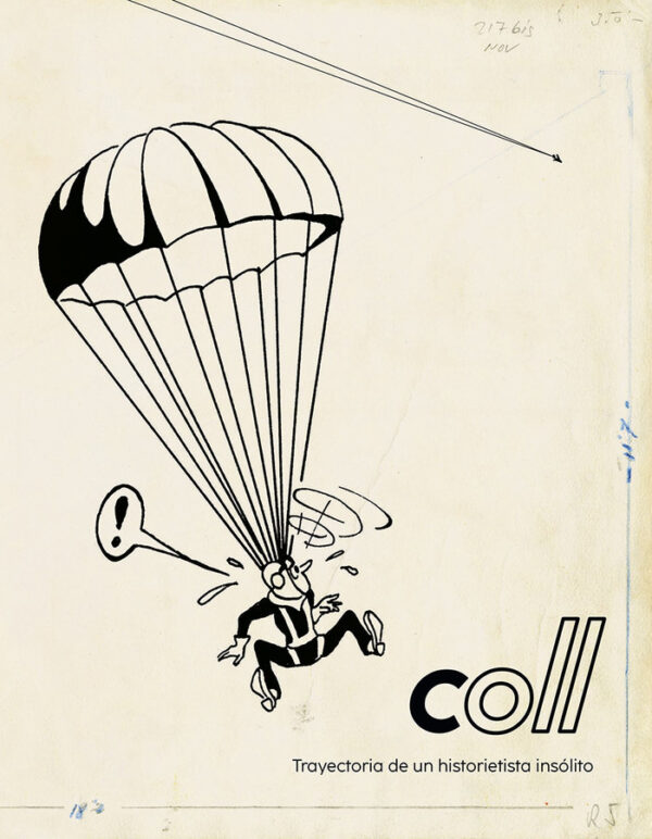 COLL TRAYECTORIA DE UN HISTORIETISTA INSOLITO