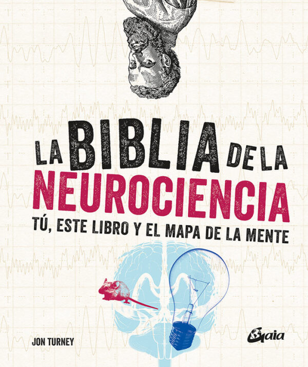 BIBLIA DE LA NEUROCIENCIA,LA
