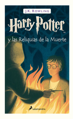 HARRY POTTER VII LAS RELIQUIAS DE LA MUERTE