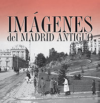 Estuche imagenes de madrid antiguo