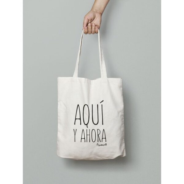BOLSA DE TELA AQUI Y AHORA