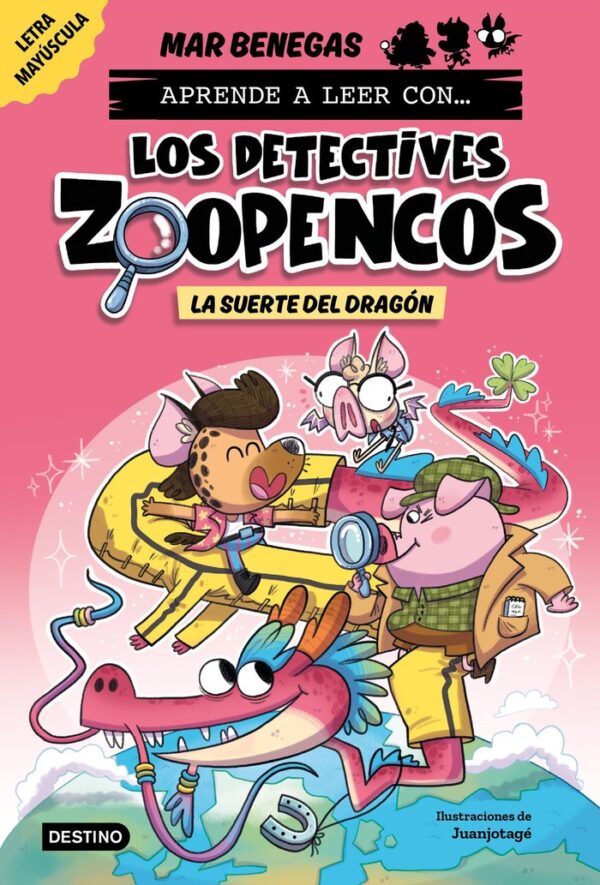LOS DETECTIVES ZOOPENCOS 6 LA SUERTE DEL DRAGON