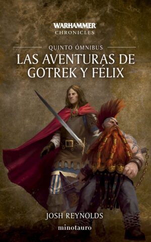LAS AVENTURAS DE GOTREK Y FELIX OMNIBUS 5