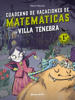 VILLA TENEBRA CUADERNO DE VACACIONES DE MATEMATICAS 1,º DE P