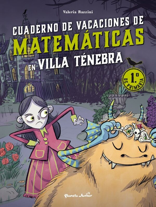 VILLA TENEBRA CUADERNO DE VACACIONES DE MATEMATICAS 1,º DE P