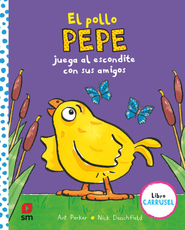 Pollo Pepe Juega Al Escondite Con Sus Amigos Libro Carrusel
