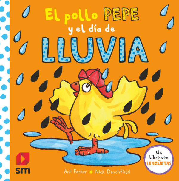 El Pollo Pepe Y El Dia De Lluvia