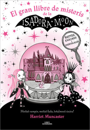 LA ISADORA MOON EL GRAN LLIBRE DE MISTERIS DE LA ISADORA MOO