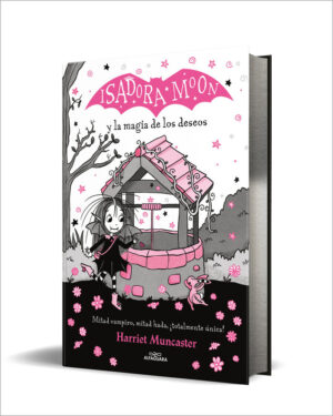 GRANDES HISTORIAS DE ISADORA MOON 7 ISADORA MOON Y LA MAGIA