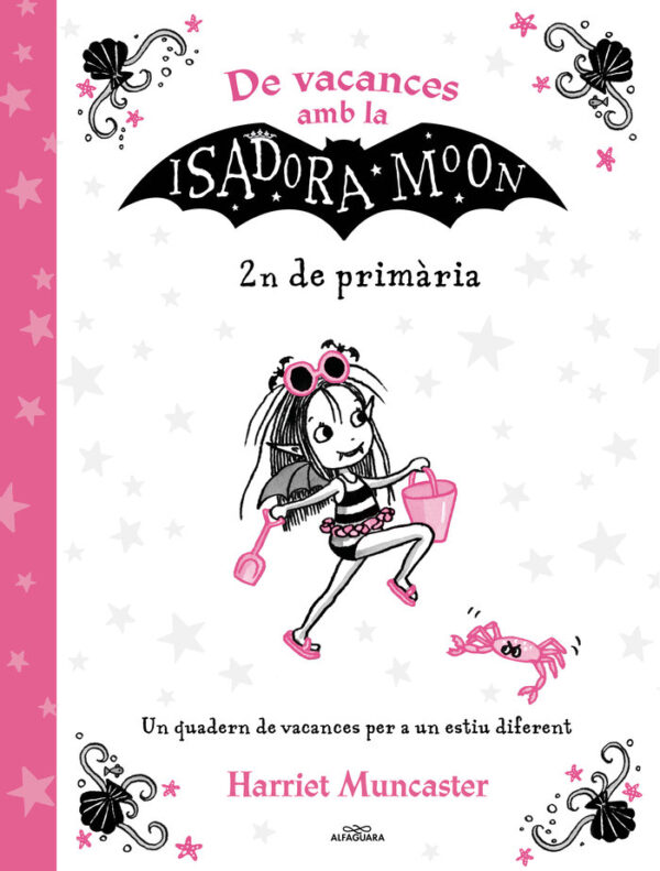 DE VACANCES AMB LA ISADORA MOON (2N DE PRIMARIA) (LA ISADORA