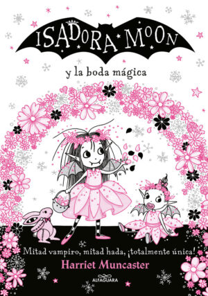ISADORA MOON Y LA BODA MAGICA