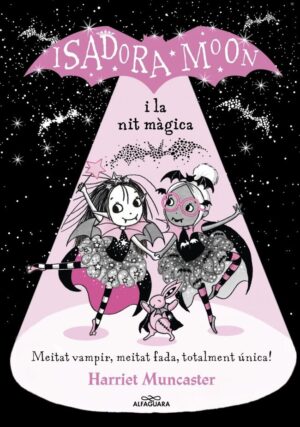 ISADORA MOON I LA NIT MAGICACA
