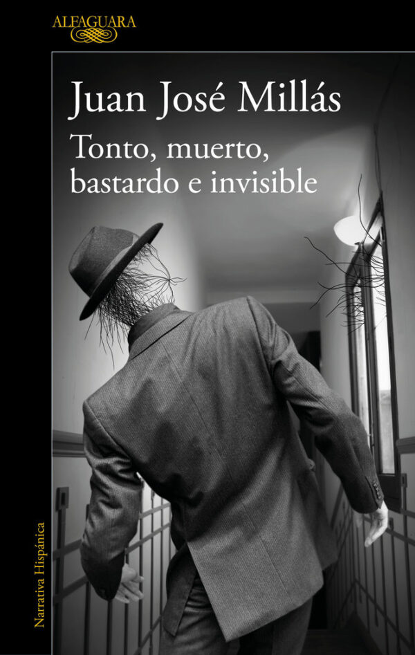 TONTO MUERTO BASTARDO E INVISIBLE