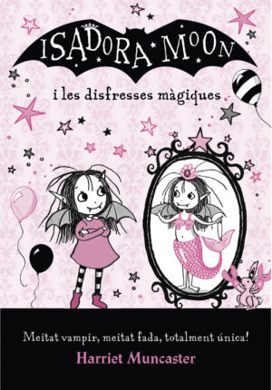 ISADORA MOON I LES DISFRESSES MAGIQUES,LA