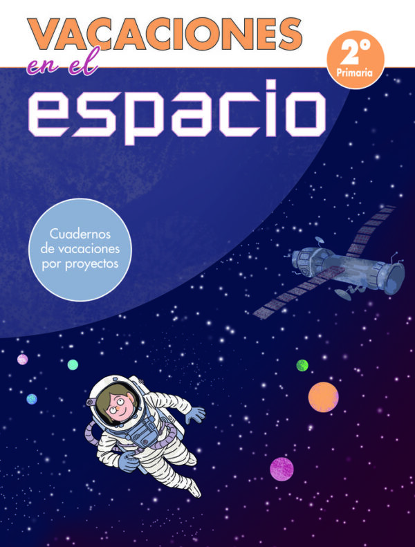 VACACIONES EN EL ESPACIO - 2º DE PRIMARIA