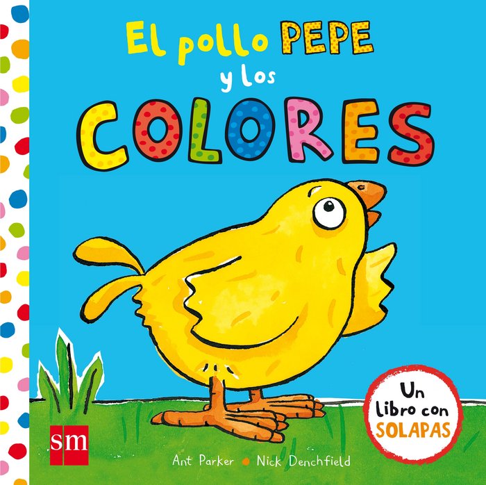 Pollo Pepe Y Los Colores,El