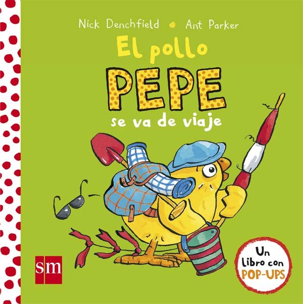 Pollo Pepe Se Va De Viaje,El