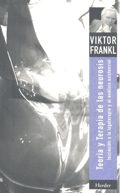 TEORIA Y TERAPIA DE LA NEUROSIS