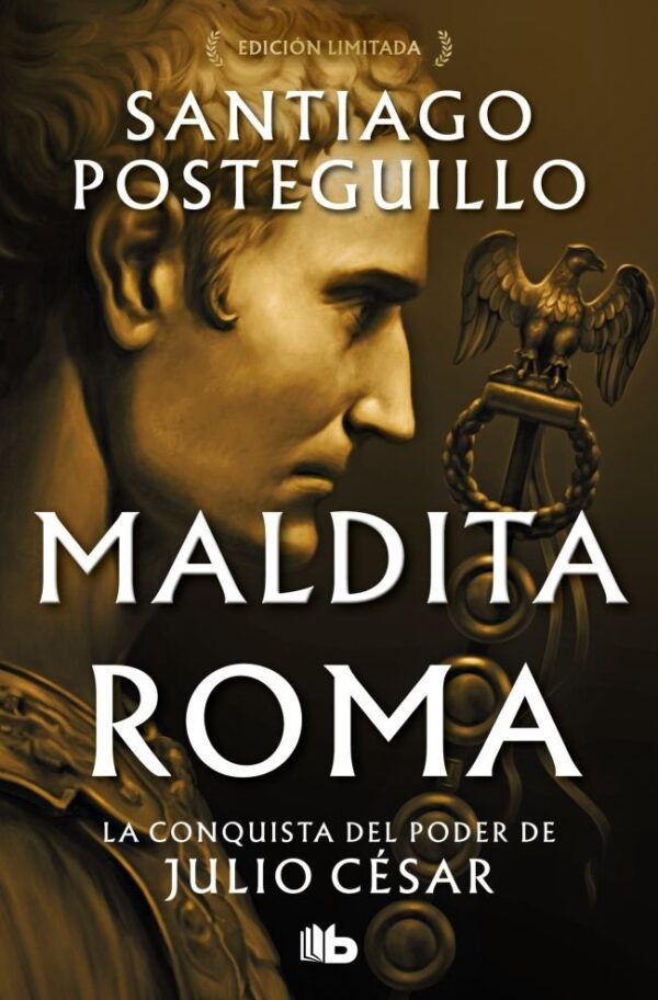 Maldita Roma – Santiago Posteguillo