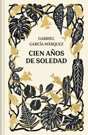 CIEN AÑOS DE SOLEDAD EDICION ANIVERSARIO