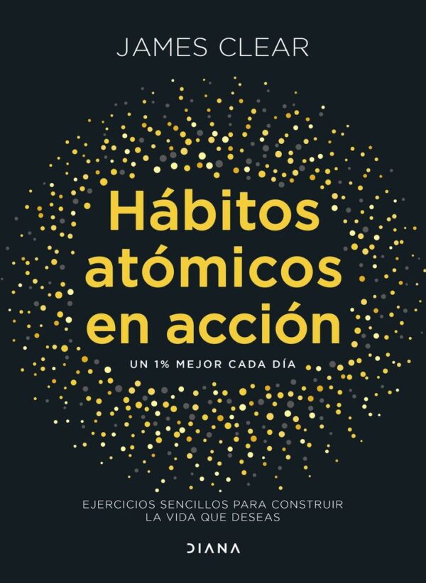 HABITOS ATOMICOS EN ACCION