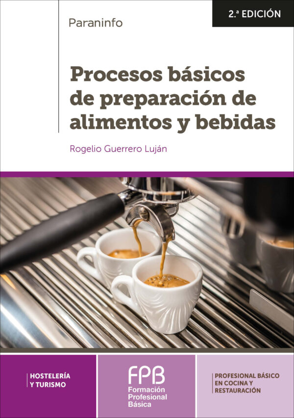 Procesos básicos de preparación de alimentos y bebidas 2.ª edición