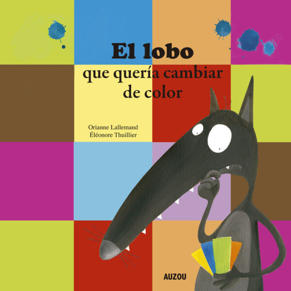 EL LOBO QUE QUERIA CAMBIAR DE COLOR