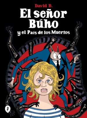 SEÑOR BUHO Y EL PAIS DE LOS MUERTOS