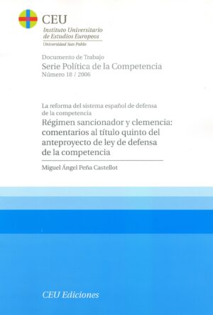 Documentos de Trabajo. Serie Política de la Competencia y Regulación