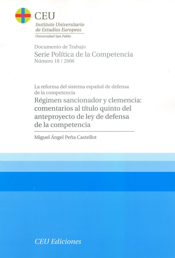 Documentos de Trabajo. Serie Política de la Competencia y Regulación