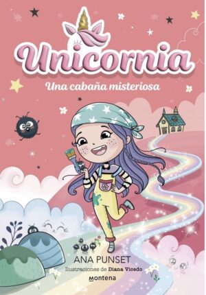 UNICORNIA 15 UNA CABAÑA MISTERIOSA